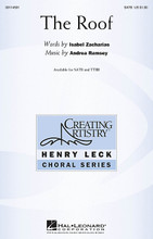 The Roof by Andrea Ramsey. For Choral (SATB). Henry Leck Creating Artistry. 12 pages. Published by Hal Leonard.

With a poetic text written by a young poet, this work perfectly captures the vulnerability of growing up, with beautiful imagery of a roof as steady, sheltering, inclusive and warm - things all people need, but especially the young. With rich harmonies, arching phrases and violin obbligato, this is a stunning work for concert and festival programming.

Minimum order 6 copies.