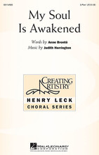 My Soul Is Awakened by Judith Herrington. For Choral (2-Part). Henry Leck Creating Artistry. 12 pages. Published by Hal Leonard.

Minimum order 6 copies.