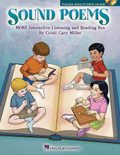 Sound Poems. (More Interactive Listening and Reading Fun). By Cristi Cary Miller. For Choral (Teacher CD-ROM). Music Express Books. 56 pages. Published by Hal Leonard.

Enjoy more interactive listening and reading fun with Sound Poems! Give your students the opportunity to experience classic poetry, famous speeches and documents of history like never before! These 18 reproducible poems contain highlighted words that, when read, indicate special instrumental sounds and rhythmic motifs are to be played by your students. If you don't have all the instruments suggested, substitute or consider body percussion. There are many choices to create your presentation. The teaching suggestions provide a framework for instruction, but can be manipulated to best fit your students' abilities. The enclosed CD-ROM offers projectable and printable options. You can read the poem or select several of your students to read. And don't forget about the possibility of acting out these poems. It will only make the experience richer for your students as well as add a lot of enjoyment. Doesn't this “sound” like fun? You bet! 18 Poems including: Daddy Fell into the Pond, The Spider and the Fly, The Night Before Christmas, Jolly Old Saint Nicholas, Marching Song, Two Little Kittens, The Land of Nod, Limericks, The Hare and the Tortoise, and more! Suggested for grades K-5.