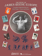 The Music of James Reese Europe. (Complete Published Works Solo Piano & Voice and Piano). By James Reese Europe. For Piano, Voice. E.B. Marks. Softcover. 310 pages. Published by Edward B. Marks Music.

James Reese Europe (1880-1919) was one of the most important African-American musicians and figures of the ragtime era. This edition includes the complete published works in their original forms, original cover artwork, and detailed articles on Europe's life and music.