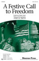 A Festive Call To Freedom arranged by Joseph M. Martin. SAB. Choral. 12 pages. Published by Shawnee Press.

A vigorous Shaker tune takes on fresh purpose when joined with this original patriotic text. A powerful choral that celebrates the gift of freedom and good citizenship! Available separately: SATB, SAB, 2-Part, Orchestration, StudioTrax CD. Duration: ca. 2:20.

Minimum order 6 copies.