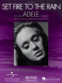 Set Fire to the Rain. (Easy Piano Sheet Music). By Adele. For Piano/Keyboard. Easy Piano. 8 pages. Published by Hal Leonard.

An easy piano sheet music arrangement of Adele's blockbuster.