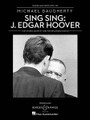 Sing Sing: J. Edgar Hoover. (String Quartet and Pre-recorded Sound Score and Parts with CD). By Michael Daugherty (1954-). For String Quartet (Score & Parts). Boosey & Hawkes Chamber Music. Softcover with CD. Boosey & Hawkes #M051105991. Published by Boosey & Hawkes.

Inspired by J. Edgar Hoover, who directed the F.B.I. from 1924 until his death in 1972. Hoover's grim, threatening, yet darkly comic personality is ever-present in this work. Incorporates pre-recorded sound samples of Hoover's voice, an interesting twist on the director's wiretapping.

Instrumentation:

- SCORE 44 pages

- VIOLIN I 24 pages

- VIOLIN II 24 pages

- VIOLA 28 pages

- VIOLONCELLO 20 pages