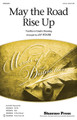 May the Road Rise Up by Traditional. Arranged by Jay Rouse. 2-Part. Choral. 8 pages. Published by Shawnee Press.

Simple, elegant and useful for all age levels, this setting of the traditional Irish Blessing is a perfect closing selection for concert, festival or graduation. A lovely work for sacred use as well. Available separately: SATB, SSA, 3-Part Mixed, 2-Part, PianoTrax CD. Duration: ca. 2:30.

Minimum order 6 copies.