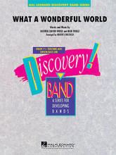 What a Wonderful World by Louis Armstrong. By Bob Thiele and George David Weiss. Arranged by Robert Longfield. For Concert Band (Score & Parts). Discovery Concert Band. Grade 1.5. Published by Hal Leonard.

Originally a hit for Louis Armstrong in 1967, this touching ballad continues to be popular today and is heard regularly in TV and film. Nicely arranged here for beginning players.

Instrumentation:

- FULL SCORE 8 pages - FLUTE 1 page - OBOE 1 page - BASSOON 1 page - BB CLARINET 1 1 page - BB CLARINET 2 1 page - BB BASS CLARINET 1 page - EB ALTO SAXOPHONE 1 1 page

- EB ALTO SAXOPHONE 2 1 page - BB TENOR SAXOPHONE 1 page - EB BARITONE SAXOPHONE 1 page - BB TRUMPET 1 1 page - BB TRUMPET 2 1 page - F HORN 1 page

- TROMBONE/BARITONE B.C. 1 page - BARITONE T.C. 1 page - TUBA 1 page - PERCUSSION 1 1 page - PERCUSSION 2 1 page - TIMPANI 1 page - MALLET PERCUSSION 1 page