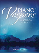 Piano Vespers (Reflective Hymn Settings For Worship). Arranged by Ken Medema. Sacred Folio. Upper Intermediate. Softcover. 56 pages. Hal Leonard #080689459382. Published by Hal Leonard.

This folio features 12 artful interpretations of favorite hymns, perfect for use within any service whenever something quiet and reflective would be appropriate. Includes: Be Thou My Vision • Come, Thou Fount of Every Blessing • Come, Ye Disconsolate • Come, Ye Sinners, Poor and Needy • Comfort, Comfort Ye My People • God of Grace and God of Glory • How Can I Keep from Singing • Jesus, Priceless Treasure • Let All Mortal Flesh Keep Silence • O the Deep, Deep Love of Jesus • On Jordan's Stormy Banks • This Is My Father's World.