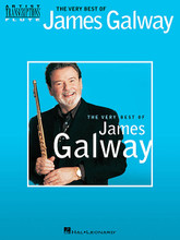 The Very Best of James Galway. (Flute Transcriptions). By James Galway. For Flute. Artist Books. Softcover. 94 pages. Published by Hal Leonard.

Must-have flute transcriptions of the brilliant playing of Sir James Galway. Features 30 selections from throughout his prolific career, including: Annie's Song • Ashokan Farewell • Beauty and the Beast • Berceuse • Can You Feel the Love Tonight? • Clair De Lune • Danny Boy/Londonderry Air • The Flight of the Bumblebee • The Girl from Ipanema • I Will Always Love You • Memory • My Heart Will Go On • Riverdance • Shenandoah • Waltzing Matilda • The Wind Beneath My Wings • and more.