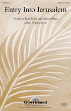 Entry Into Jerusalem by Don Besig. For Choral (SAB). Glory Sound Simply Sacred. Octavo. 12 pages. Published by GlorySound.

Uses: Palm Sunday

Scripture: Matthew 21:1-11; Mark 11:1-11; John 12:12-19

Here is a gently rhythmic anthem recounting Christ's entry into the Holy City and the excitement of those who welcomed him. The minor melody is punctuated with an engaging syncopation, sounding the refrain, “Hosanna, Hosanna in the highest!” Accessible to choirs of any size, this anthem will stay with the listeners far beyond the final chord. Available separately: SATB, SAB. Duration: ca. 3:23.

Minimum order 6 copies.