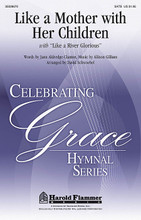 Like A Mother With Her Children by Allison Gilliam. Arranged by David Schwoebel. For Choral (SATB). Harold Flammer. Octavo. 12 pages. Published by Shawnee Press.

Uses: General, Mother's Day

Scripture: Philippians 4:19; Deuteronomy 5:16

Here is an evocative and effective new hymn anthem that integrates Like a River Glorious with a modern text/tune on the comforting nature of God. Comparing the nurture of a caring mother with God's graceful love to us is a beautiful thought to consider, and the arrangement is filled with well-balanced harmonies and flowing piano writing. Duration: ca. 5:16.

Minimum order 6 copies.