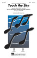 Touch the Sky ((from Brave)). By Alexander L. Mandel and Mark Andrews. Arranged by Mac Huff. For Choral (SATB). Disney Choral. 12 pages. Published by Hal Leonard.

You will almost see the heather on the hillside with this vigorous song from the Disney-Pixar animated film Brave. The triadic vocals dance over the exuberant Scottish accompaniment for a joyful celebration of courage and honor! Available separately: SATB, SAB, 2-Part, ShowTrax CD. Instrumental parts available as a digital download (vn, syn, gtr, b, dm). Duration: ca. 2:30.

Minimum order 6 copies.