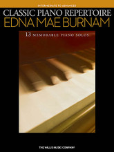 Classic Piano Repertoire - Edna Mae Burnam. (Intermediate to Advanced Level). By Edna Mae Burnam. For Piano/Keyboard. Willis. Intermediate to Advanced. 48 pages. Published by Willis Music.

Featuring 13 whimsical (and often programmatic) piano solos by Burnam that are highly effective pianistically! These pieces, ranging from early intermediate to early advanced, have been newly engraved and edited for this unique collection: Butterfly Time • Echoes of Gypsies • Hawaiian Leis • Jubilee! • Longing for Scotland • Lovely Senorita • The Mighty Amazon River • Rumbling Rumba • The Singing Fountain • Song of the Prairie • Storm in the Night • Tempo Tarantelle • The White Cliffs of Dover.