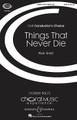 Things That Never Die. (CME Conductor's Choice). By Mark Sirett. For Choral (SATB). Conductor's Choice. 16 pages. Boosey & Hawkes #M051480937. Published by Boosey & Hawkes.

Canadian composer Mark Sirett has set the inspirational Charles Dickens text in a simple and sturdy form. With a flowing and independent piano accompaniment, the singers paint the text with descriptive lines ending each verse with the powerful exclamation “These things can never die!” Duration: ca. 5:00.

Minimum order 6 copies.