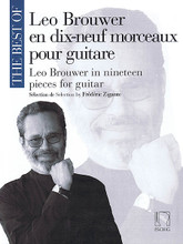 The Best of Leo Brouwer (In 19 Pieces for Guitar). By Leo Brouwer (1939-). Edited by Frederic Zigante. For Guitar. MGB. Softcover. 56 pages. Max Eschig #DF01602800. Published by Max Eschig.

Includes Dos temas populares cubanos, Pieza sin titulo No. 1 * Pieza sin titulo No. 2 * Pieza sin titulo No. 3 * Preludio * Fugue No. 1 * Estudios sencillos * Danza del altiplano * Parabola * Tarantos * El Decameron negro * and Paisaje cubano con campanas.