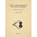 Useful Measurements For Violin Makers