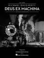 Deus Ex Machina. (Piano and Orchestra). By Michael Daugherty (1954-). For Orchestra, Piano (Full Score). Boosey & Hawkes Scores/Books. 216 pages. Boosey & Hawkes #M051096862. Published by Boosey & Hawkes.