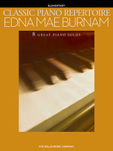 Classic Piano Repertoire - Edna Mae Burnam. (Early to Later Elementary Level). By Edna Mae Burnam. For Piano. Willis. Early to Later Elementary. 24 pages. Published by Willis Music.

8 great Burnam piano solos ranging from early to later elementary have been newly engraved and edited for this collection: The Clock That Stopped • The Friendly Spider • A Haunted House • New Shoes • The Ride of Paul Revere • The Singing Cello • The Singing Mermaid • Two Birds in a Tree.