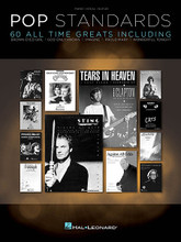 Pop Standards by Various. For Piano/Vocal/Guitar. Piano/Vocal/Guitar Songbook. Softcover. 288 pages. Published by Hal Leonard.

60 of pop's most enduring favorites, including: After the Love Has Gone • Against All Odds • Ain't No Sunshine • Brown Eyed Girl • Don't Know Why • Fields of Gold • Free Bird • God Only Knows • Hallelujah • Heartache Tonight • Imagine • Isn't She Lovely • Landslide • Man in the Mirror • Memory • New York State of Mind • Proud Mary • Tears in Heaven • Time After Time • Walk on By • What a Fool Believes • Wonderful Tonight • Yesterday • You Are So Beautiful • You've Got a Friend • and more.