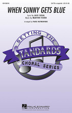 When Sunny Gets Blue by Jack Segal and Marvin Fisher. Arranged by Paris Rutherford. For Choral (SATB). Jazz Chorals. 12 pages. Published by Hal Leonard.

Recorded by a vast number of major artists, this standard is irresistible in its appeal! In this arrangement, the lyrics take on an important role in shaping the style, as the vocals evoke the imagery of rain beginning to fall, the wind stirring the trees. A beautiful, but challenging work, and well worth the effort!

Minimum order 6 copies.