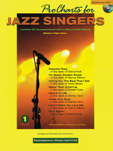 Pro Charts for Jazz Singers (Medium High Voice). Arranged by Nick Fryman. For Vocal. Vocal Collection. Softcover with CD. 24 pages. Professional Music Institute #44016. Published by Professional Music Institute.

Eight jazz standards complete with CD featuring two backing tracks for each song, one with a melody cue for practice and one without. Available in medium high voice and medium low voice editions, with the same songlist in each. Titles include: Better Than Anything • Close Your Eyes • Do It Again • Giving You the Best That I Got • Here's to Life • I Can't Make You Love Me • On Green Dolphin Street • Popsicle Toes.