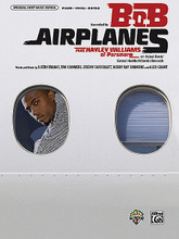 Airplanes by B.o.B. By Justin Franks, Tim Sommers, Jeremy Dussolliet, Bobby Ray Simmons, and Alex Grant. For Piano/Vocal/Guitar. Artist/Personality; Piano/Vocal/Chords; Sheet; Solo. Piano Vocal. Featuring Hayley Williams of Paramore. Pop. 8 pages. Alfred Music Publishing #36169. Published by Alfred Music Publishing.

The female vocalist, Halyley Williams of Paramore, delivers a strong vocal on the chorus, while the rapper, B.O.B., tackles the rest in this fresh radio-friendly mid tempo No. 1 hit.