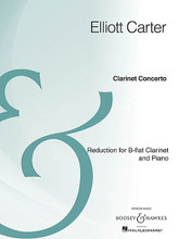 Clarinet Concerto. (Clarinet and Piano Reduction Archive Edition). By Elliott Carter (1908-). For Clarinet, Piano Accompaniment. Boosey & Hawkes Chamber Music. 76 pages. Boosey & Hawkes #M051105403. Published by Boosey & Hawkes.