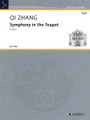 Symphony in the Teapot by Qi Zhang. For Organ (Organ). Schott. Softcover. 20 pages. Schott Music #ED21098. Published by Schott Music.

Inspired by the Chinese history and culture of tea. Originally written in 2005 for the Electone Organ and later arranged by the composer for pipe organ.