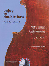 Enjoy the Double Bass. (Volume 3 (5 1/2 - 7 position), Book/CD). For Double Bass. Boosey & Hawkes Chamber Music. Book with CD. 92 pages. Bote & Bock #M202523155. Published by Bote & Bock.

Exciting and comprehensive double bass method offering studies from the very beginning up to the most advanced levels of double bass playing. CD includes performances, piano accompaniments, and printable PDF scores.