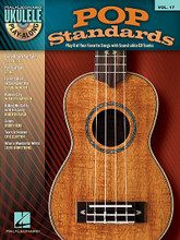 Pop Standards. (Ukulele Play-Along Volume 17). By Various. For Ukulele. Ukulele Play-Along. Softcover with CD. 32 pages. Published by Hal Leonard.

The Ukulele Play-Along series will help you play your favorite songs quickly and easily, with incredible backing tracks to help you sound like a bona fide pro! Just follow the written music, listen to the CD to hear how the ukulele should sound, and then play along with the separate backing tracks. The melody and lyrics are included in the book in case you want to sing, or to simply help you follow along. The CD is playable on any CD player, and also enhanced so Mac & PC users can adjust the recording to any tempo without changing the pitch! Each Ukulele Play-Along pack features eight cream-of-the-crop, quintessential songs.

Includes these pop standards: Every Breath You Take • Fields of Gold • I Just Called to Say I Love You • Kansas City • Killing Me Softly with His Song • Sunny • Tears in Heaven • What a Wonderful World.