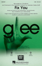 Fix You by Coldplay and Glee Cast. By Chris Martin, Guy Berryman, Jon Buckland, and Will Champion. Edited by Mark A. Brymer. Arranged by Adam Anders and Peer Astrom. For Choral (SAB). Pop Choral Series. 12 pages. Published by Hal Leonard.

From the Glee Season 3 episode “Asian F,” this Coldplay pop hit from 2005 was sung by Will Schuester (Matthew Morrison) with New Dimensions backup. The song explores themes of grief and comfort as it gradually builds to an emotional high point. Available separately SATB, SAB, SSA and ShowTrax CD. Rhythm section parts available as digital download. Duration: ca. 3:30.

Minimum order 6 copies.