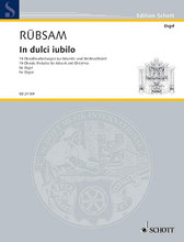 In Dulci Iubilo: 10 Chorale Preludes for Advent and Christmas. (Organ Solo). By Wolfgang Ruebsam. For Organ. Schott. Softcover. 40 pages. Schott Music #ED21189. Published by Schott Music.