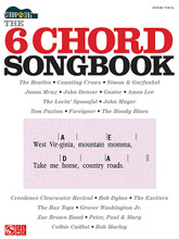 The 6-Chord Songbook. (Strum & Sing Series). By Various. For Guitar. Easy Guitar. 108 pages. Published by Cherry Lane Music.

A fabulous collection of 40 songs you can play with just six chords! Includes: California Dreamin' • Eight Days a Week • Forever Young • I Want to Know What Love Is • I'm Yours • Just the Two of Us • Like a Rolling Stone • Me and Julio down by the Schoolyard • Nights in White Satin • Proud Mary • Puff the Magic Dragon • Rocky Mountain High • Satellite • Waiting on the World to Change • Who'll Stop the Rain • You've Got to Hide Your Love Away • and more.