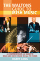 The Waltons Guide to Irish Music. (A Comprehensive A-Z Guide to Irish and Celtic Music). Waltons Irish Music Books. 432 pages. Hal Leonard #WM1376. Published by Hal Leonard.

The Waltons Guide to Irish Music is a veritable who's who and what's what of Irish music – the most comprehensive and up-to-date resource for Irish music lovers currently available. Organized in A-Z format for ease of use, the guide is also extensively cross-referenced, highlighting the many cross-currents, influences and interconnections in Irish and Celtic music. Illustrated throughout with photographs, drawings and examples of different music forms and types of orientation. Includes over 900 entries, fully cross-referenced on: important musicians, singer and groups, past and present (including recommended recordings); the many types of instrumental music and their connections with dance; Irish song and singing styles; the history and development of Irish dancing; the main instruments of traditional music and their history in Ireland and other countries; music in other countries and regions that have influenced – and been influenced by – Irish music; collectors, cultural organizations and festivals.