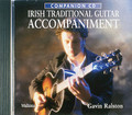 Irish Traditional Guitar Accompaniment. For Guitar. Waltons Irish Music Books. CD only. Hal Leonard #WM1342. Published by Hal Leonard.

Hear Gavin Ralston demonstrate his amazing skills, and all the exercises and tunes as they are meant to be played from the Irish Traditional Guitar Accompaniment book (HL.634038).