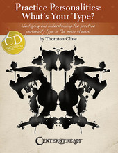 Practice Personalities: What's Your Type? (Identifying and Understanding the Practice Personality Type in the Music Student). Reference. Softcover with CD. 88 pages. Published by Centerstream.

Teaching is one of the greatest responsibilities in society. It's an art form that requires craft, patience, creativity, and intelligence. Practice Personalities: What's Your Type? will help teachers, parents and students realize the challenges of practicing, understand the benefits of correct practicing, identify and understand nine practice personality types, and employ useful strategies to effectively motivate and inspire each type of student. The accompanying CD demonstrates effective practice strategies for selected piano, violin and guitar excerpts from the book.