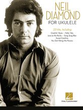 Neil Diamond for Ukulele by Neil Diamond. For Ukulele. Ukulele. Softcover. 64 pages. Published by Hal Leonard.

22 Diamond standards to enjoy on your uke, including: America • Cherry, Cherry • Cracklin' Rosie • Forever in Blue Jeans • Heartlight • Hello Again • Holly Holy • I'm a Believer • Love on the Rocks • Red, Red Wine • September Morn • Song Sung Blue • Sweet Caroline • and more.