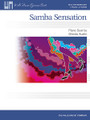 Samba Sensation. (1 Piano, 4 Hands/Mid-Intermediate Level). By Glenda Austin. For Piano/Keyboard. Willis. Mid-Intermediate. 12 pages. Published by Willis Music.

A great rhythmic duet that will get toes tap-tapping and students excited to be practicing and performing together at one piano. Culminates in a fantastic ending! Key: C Major, with modulations to F and Db.