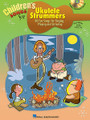 Children's Songs for Ukulele Strummers by Various. For Ukulele. Ukulele. Softcover with CD. 56 pages. Published by Hal Leonard.

Perfect for singing, playing and listening, this book/CD pack contains 38 songs that kids love! The book presents the melody, lyrics and uke chord frames for each song, and the accompanying CD features a full performance of each tune. Includes: Alphabet Song • Any Dream Will Do • Bingo • Bob the Builder “Intro Theme Song” • Do-Re-Mi • The Hokey Pokey • I've Been Working on the Railroad • It's a Small World • Mickey Mouse March • My Favorite Things • Puff the Magic Dragon • The Rainbow Connection • Skip to My Lou • This Land Is Your Land • Yellow Submarine • Zip-A-Dee-Doo-Dah • and more, with adorable illustrations throughout!