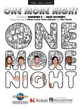 One More Night by Maroon 5. For Piano/Vocal/Guitar. Piano Vocal. 8 pages. Published by Hal Leonard.

This sheet music features an arrangement for piano and voice with guitar chord frames, with the melody presented in the right hand of the piano part, as well as in the vocal line.