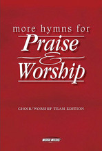 More Hymns for Praise & Worship by Various. For Piano/Vocal/Guitar. Sacred Folio. Softcover. 200 pages. Word Music #080689323188. Published by Word Music.

Cherished, transcendent, immortal – hymns are a rich part of the fabric of our worship culture, and never invisible. This collection features dozens of timeless hymns, including: At the Cross • Blessed Be the Name • For the Beauty of the Eart • Glory to His Name • Jesus Saves • Lead On, O King Eternal • My Faith Looks Up to Thee • Stand Up, Stand Up for Jesus • There Is Power in the Blood • and many more.