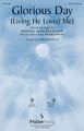 Glorious Day (Living He Loved Me) by Casting Crowns. By Mark Hall and Michael Bleaker. Arranged by Mary Mcdonald. For Choral (SATB). PraiseSong Choral. 12 pages. Published by PraiseSong.

This hugely popular song by Casting Crowns incorporates the words of a traditional hymn and is set off by their energetic and engaging new tune. Available separately: SATB, ChoirTrax CD. Score and parts (fl 1-2, ob, cl 1-2, tpt 1-3, hn 1-2, tbn 1-2, tbn 3/tba, perc 1-2, hp, rhythm, vn 1-2, va, vc, db) available as a CD-ROM and as a digital download. Duration: ca. 4:45.

Minimum order 6 copies.