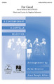 For Good (from Wicked). By Stephen Schwartz. Arranged by Deke Sharon. For Choral (SATB). Choral. 12 pages. Contemporary A Cappella Publishing #D201101. Published by Contemporary A Cappella Publishing.

From the smash hit musical Wicked, this pop anthem is perfect for end of year concerts, graduations, or anytime you're celebrating the bonds of friendship: “Because I knew you, I have been changed for good”.

Minimum order 6 copies.