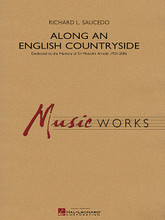 Along an English Countryside by Richard L. Saucedo. For Concert Band (Score & Parts). MusicWorks Grade 5. Grade 5. Published by Hal Leonard.

Composed in 12/8 and entirely in one energetic tempo, this masterful work is a musical tribute to the late Sir Malcolm Arnold, one of the most notable English composers of our time. The opening section features a variety of short solo statements of the theme, which then leads to well-timed and impressive declarations from the entire ensemble. Within in the confines of this brief yet impressive work, Richard manages to skillfully capture feelings of both seriousness and playfulness. Along an English Countryside is wonderful as a program opener for festival or contest. Dur: 2:55.

Instrumentation:

- PICCOLO 2 pages - FLUTE 1 2 pages - FLUTE 2 2 pages - OBOE 1 2 pages - OBOE 2 2 pages - BASSOON 1 2 pages - BASSOON 2 2 pages - BB CLARINET 1 2 pages - BB CLARINET 2 2 pages

- BB CLARINET 3 2 pages - BB BASS CLARINET 2 pages - EB ALTO SAXOPHONE 1 2 pages - EB ALTO SAXOPHONE 2 2 pages - BB TENOR SAXOPHONE 2 pages - EB BARITONE SAXOPHONE 2 pages

- BB TRUMPET 1 2 pages - BB TRUMPET 2 1 page - BB TRUMPET 3 1 page - F HORN 1 2 pages - F HORN 2 2 pages - F HORN 3 2 pages - F HORN 4 2 pages - TROMBONE 1 2 pages

- TROMBONE 2 2 pages - TROMBONE 3 2 pages - BARITONE B.C. 2 pages - BARITONE T.C. 2 pages - TUBA 2 pages - STRING BASS 2 pages - PERCUSSION 1 2 pages - PERCUSSION 2 1 page

- PERCUSSION 3 2 pages - PERCUSSION 4 1 page - PERCUSSION 5 1 page - TIMPANI 1 page - PIANO 2 pages - FULL SCORE 20 pages.