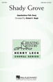 Shady Grove arranged by Robert I. Hugh. For Choral (CHORAL). Henry Leck Creating Artistry. 24 pages. Published by Hal Leonard.

Several American folksongs combine to create a fascinating collage of sound and color in this accessible setting. Accompanied by piano and optional conga and mandolin, the vocal lines are layered, sung imitatively, augmented and much more for an excellent pedagogical and sonic treat! An excellent choice for young and developing mixed choirs!

Minimum order 6 copies.