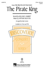 The Pirate King (from Pirates Of Penzance). (Discovery Level 2). For Choral (2-Part). Discovery Choral. 12 pages. Published by Hal Leonard.

Your singers will have a rollicking good time living the pirate life with this setting of the famous song from Gilbert & Sullivan's “The Pirates of Penzance” and the over-the-top satire! Get your audience into the act by inviting them to shout “Aarrrr!” on cue!

Minimum order 6 copies.