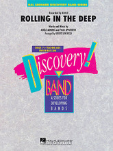 Rolling in the Deep by Adele Adkins and Paul Epworth. Arranged by Robert Longfield. For Concert Band (Score & Parts). Discovery Concert Band. Grade 1.5. Published by Hal Leonard.

Solidly scored for beginning bands, here is a driving, upbeat arrangement of Adele's Song of the Year hit.