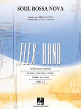 Soul Bossa Nova by Quincy Jones. Arranged by Johnnie Vinson. For Concert Band (Score & Parts). FlexBand. Grade 2-3. Published by Hal Leonard.

Even without its appearance in the Austin Powers movies, this infectious instrumental hit from the 1960s is a classic, and guaranteed to bring a smile whenever played.