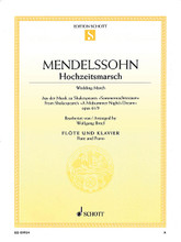 Wedding March, Op. 61, No. 9 from Shakespeare's A Midsummer Night's Dream (Flute and Piano). By Felix Bartholdy Mendelssohn (1809-1847). Edited by Wolfgang Birtel. For Flute, Piano Accompaniment (Score and Solo Part). Schott. Softcover. 16 pages. Schott Music #ED09934. Published by Schott Music.

New solo instrumental arrangements of the well-loved original orchestral piece written in 1843.