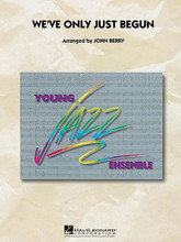 We've Only Just Begun by Paul Williams and Roger Nichols. Arranged by John Berry. For Jazz Ensemble (Score & Parts). Young Jazz (Jazz Ensemble). Grade 3. Score and parts. Published by Hal Leonard.

Recorded in 1970 and becoming one of the signature songs of The Carpenters, John Berry gives this tuneful classic a fresh take using an upbeat Latin groove and some nice harmonic substitutions. This smooth-sounding arrangement is an appealing way to revisit this well-known pop hit from the past.