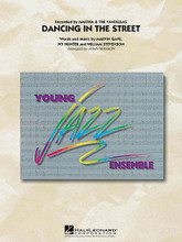 Dancing in the Street by Ivy Hunter, Marvin Gaye, and William Stevenson. Arranged by John Wasson. For Jazz Ensemble (Score & Parts). Young Jazz (Jazz Ensemble). Grade 3. Published by Hal Leonard.

Recorded in 1964 by Martha Reeves and the Vandellas, this moderate tempo rock hit became a signature tune of the Motown sound. John Wasson's soulful version for jazz ensemble stays true to the original feel while adding a bit of contemporary flare.