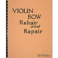 Violin Bow Rehair And Repair